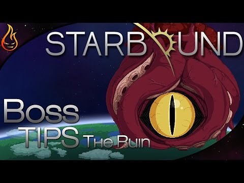 Starbound 1.1 The Ruin Boss Guide