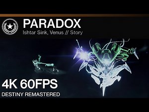 DESTINY REMASTERED | Paradox - [4K]60FPS