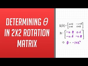 How to determine the Angle when given a 2x2 Rotation Matrix