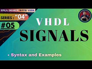 0️⃣5️⃣ ~ How to use VHDL Signals & VHDL Data Types for FPGA | Example with syntax | Course 04 #vhdl