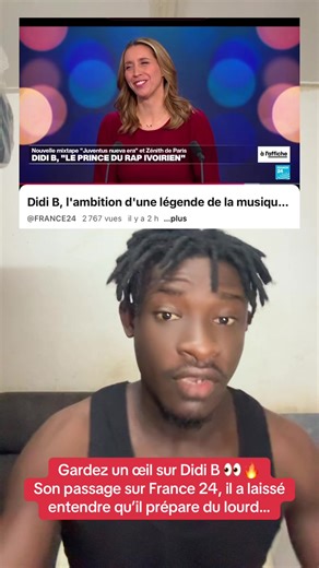 @Didi B Lors de son passage sur France 24, il a laissé entendre qu’il prépare du lourd… avant le zénith #cotedivoiretiktok🇨🇮 #zenithparis #didib