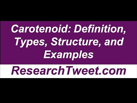 Carotenoid: Definition, Types, Structure, and Examples