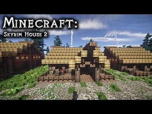 Minecraft: Skyrim House Tutorial 2