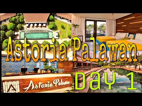 Astoria Palawan | 5 star Luxury Resort & Hotel | Pinoy Travelers Review Day1 Puerto Princesa Palawan
