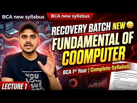 Recovery Batch New Lacture 1 || Fundamentals of Computer | BCA 1st year Exam 2026| #computer #bca