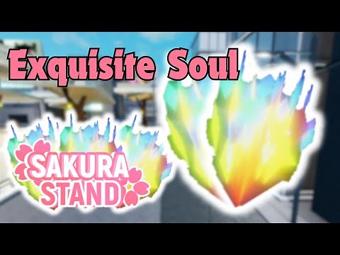Exquisite Soul? | Roblox Sakura Stand