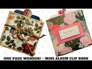 One Page Wonder Interactive Mini Album Flip book | Happy Mail | Junk Journal | Tutorial! 💕✂️