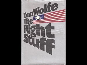 "The Right Stuff" By Tom Wolfe