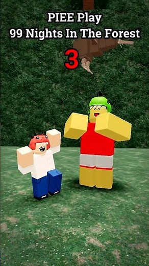 Part 3 - PIEE Play 99 Night In The Forest #roblox #99nightintheforest