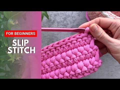 How to Crochet a Slip Stitch (sl st) + Back Loop Variation | Tutorial for Beginners