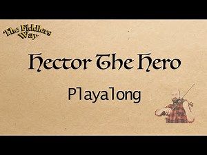 Hector The Hero (Playalong) Getting Faster