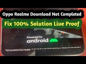 After Flash Oppo Realme Download Not Completed ERROR Fix 100% Solution 2025 Only Charging Logo Show
