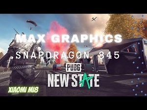 PUBG NEW STATE SNAPDRAGON 845 - MAX GRAPHICS