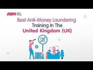 Best Anti Money Laundering Training Courses In The UK A Comprehensive Guide