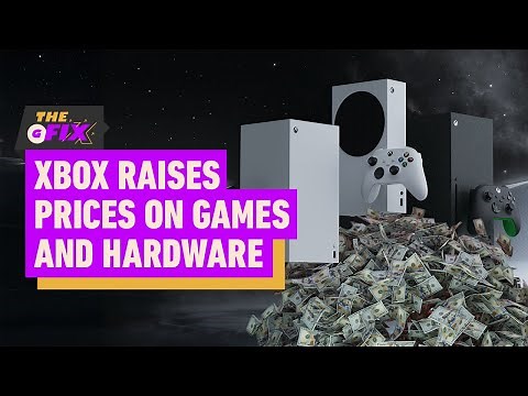 Xbox Raises Prices on Hardware and Games - IGN Daily Fix