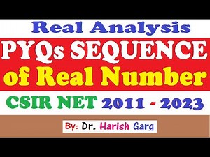 PYQs on Sequences of Real Number | Fully Short Cut tricks | CSIR NET 2011 to 2023
