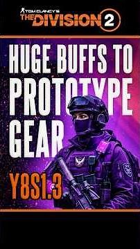 The Division 2 FINALLY Buffed Prototype Gear… And It’s INSANE! 🔥 #TheDivision2 #PrototypeGearBuffs