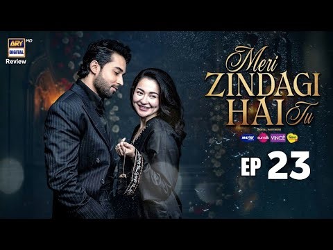 Meri Zindagi Hai Tu Episode 23 | 23th Jan 2026 | Review | Hania Aamir | Bilal Abbas | Drama Review