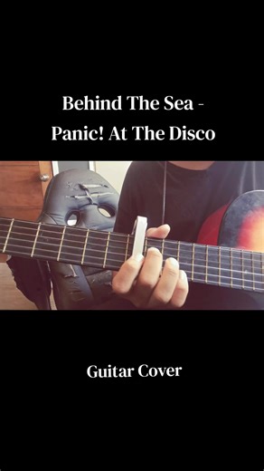 Guitar Cover of 'Behind The Sea' by Panic! At The Disco