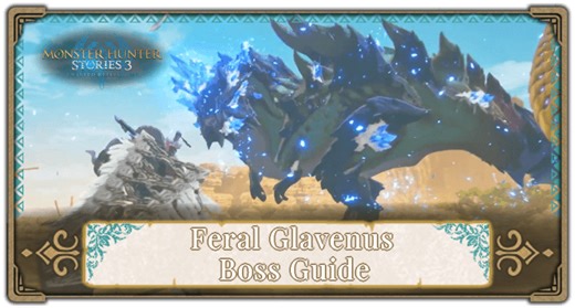 Feral Glavenus Weaknesses, Patterns, and How to Beat | Monster Hunter Stories 3 (MHS3)｜Game8