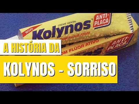 The Complete Story of the Kolynos and Sorriso Brands | The Bestselling Toothpaste in Brazil