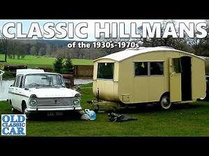 Classic Hillmans of the 1930s - 1970s | Cars such as the Minx, Imp, Husky, Hunter, Super Minx & more