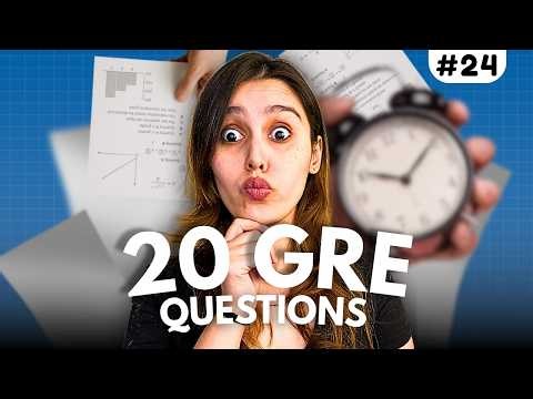 GRE Practice Test #24 - Free GRE Practice Covering Quant, Text Completion, Sentence Equivalence
