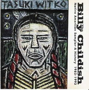 Billy Childish - The Billy Childish Native American Sampler - A History 1983-1993