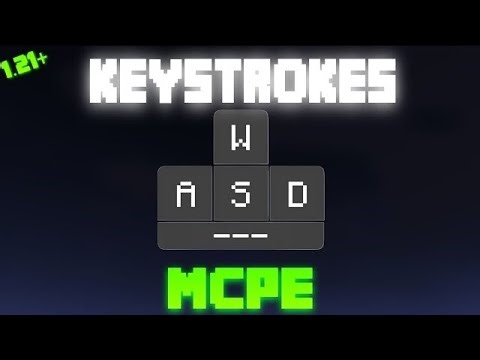Minecraft Keystrokes For MCPE 1.21+ || Minecraft Meystrokes For Minecraft ||