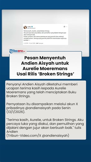 Pesan Menyentuh Andien Aisyah untuk Aurelie Moeremans yang Sudah Merilis Buku Broken Strings