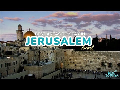🏰 Where to Stay in Jerusalem in 2024 • 6 BEST Areas by a Local (with Map) 🏨