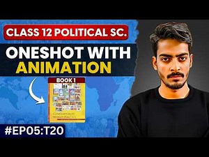 Class 12 Political Science FULL SYLLABUS in One VIDEO | Book 1 All Chapters Revision | Boards 2026