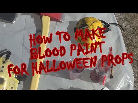 HOW TO MAKE BLOOD PAINT FOR HALLOWEEN PROPS