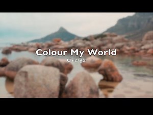 Colour My World [Chicago] Bass Backing Track with Chords and Lyrics