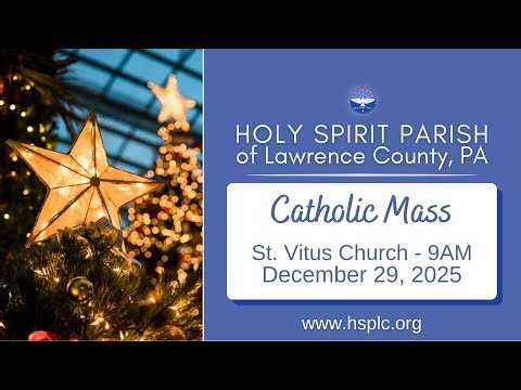 Monday, December 29, 2025, 8:30AM Rosary & 9AM Mass