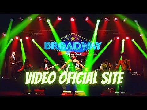 Banda Broadway - Vídeo Oficial Site