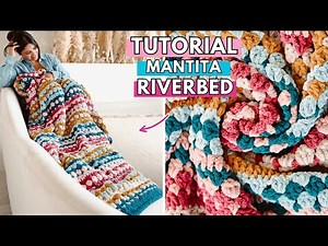 Mantita Riverbed a Crochet - Versión Chunky | TUTORIAL COMPLETO