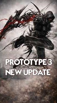 Prototype 3 Coming Soon? Is Prototype 3 Finally Happening?
