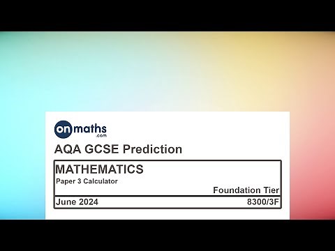 June 2024 Predicted Maths GCSE Paper 3 Calculator AQA (Foundation) Calculator Exam 8300/3F