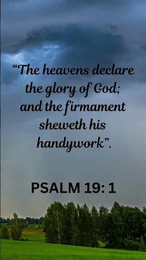 The Heavens Declare the Glory of God