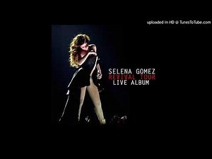 Selena Gomez - Slow Down (Revival Tour LIVE Album) [Revival Tour HD Live Audio]