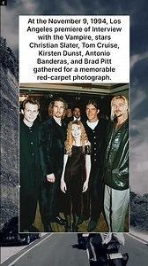 1994: Brad Pitt, Tom Cruise, and the Interview with the Vampire Cast at the LA Premiere