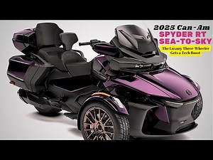 2025 Can-Am Spyder RT Sea-to-Sky | The Luxury Three-Wheeler Gets a Tech Boost