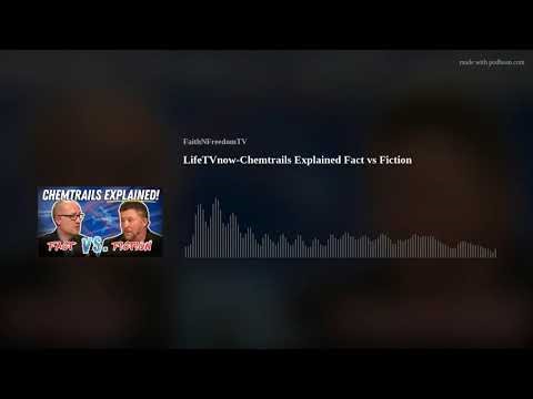 LifeTVnow-Chemtrails Explained Fact vs Fiction