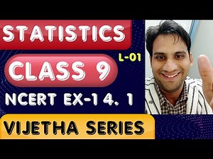 statistics class 9 |statistics class 9 intro to ex-14.1 | statistics class 9 ncert exercise-14.1