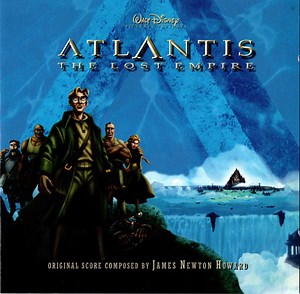 James Newton Howard - Atlantis: The Lost Empire