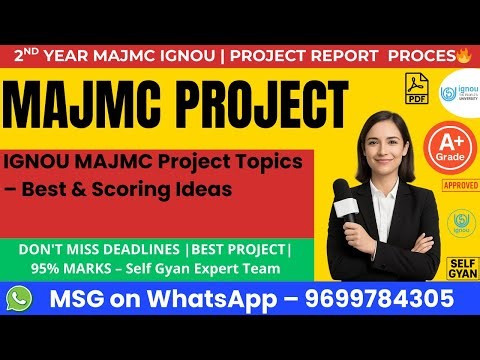 IGNOU MAJMC Project Topics – Best & Scoring Ideas IGNOU MAJMC Project Topics 🎯 | Self Gyan