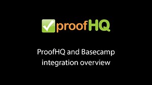 ProofHQ and Basecamp integration overview