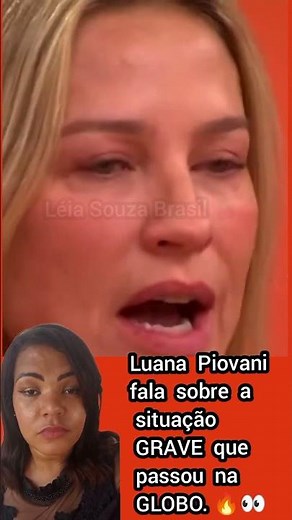 Luana Piovani opened up about Globo 😱👀🔥 #celebrities #news #luanapiovani #drama #behindthescenes