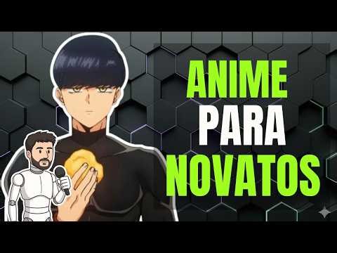 Guia de ANIME para PRINCIPIANTES